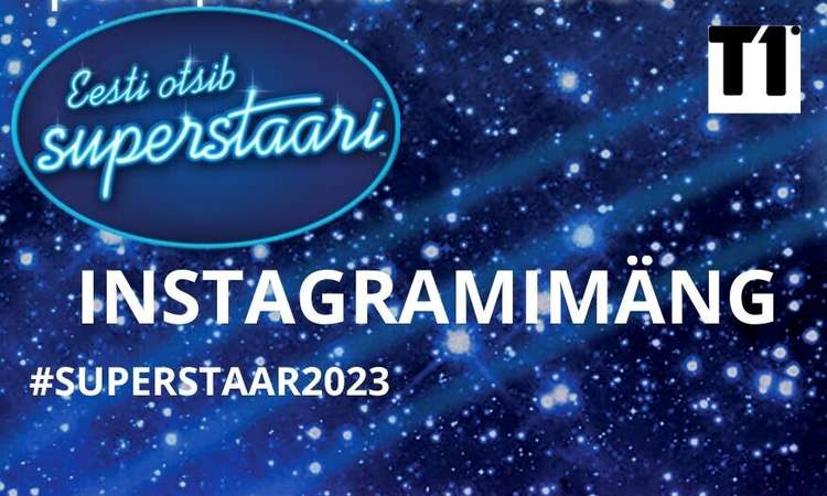 eesti otsib superstaari instagramimäng